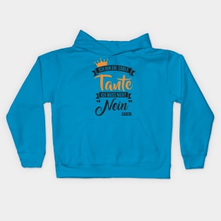 Ich bin die coole tante (1) Kids Hoodie